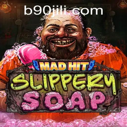 MadHitSlipperySoap: A Unique Gaming Experience with 90 Jili