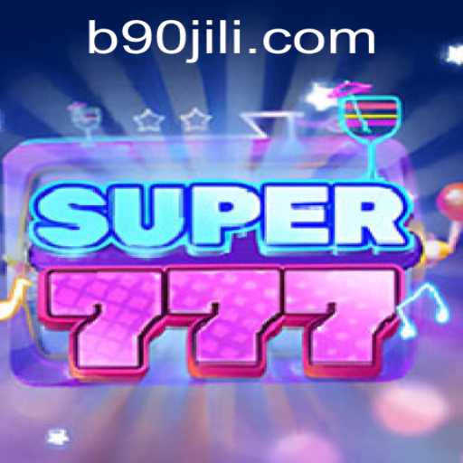 Explore the Exciting World of Super777 with a Twist of 90 Jili